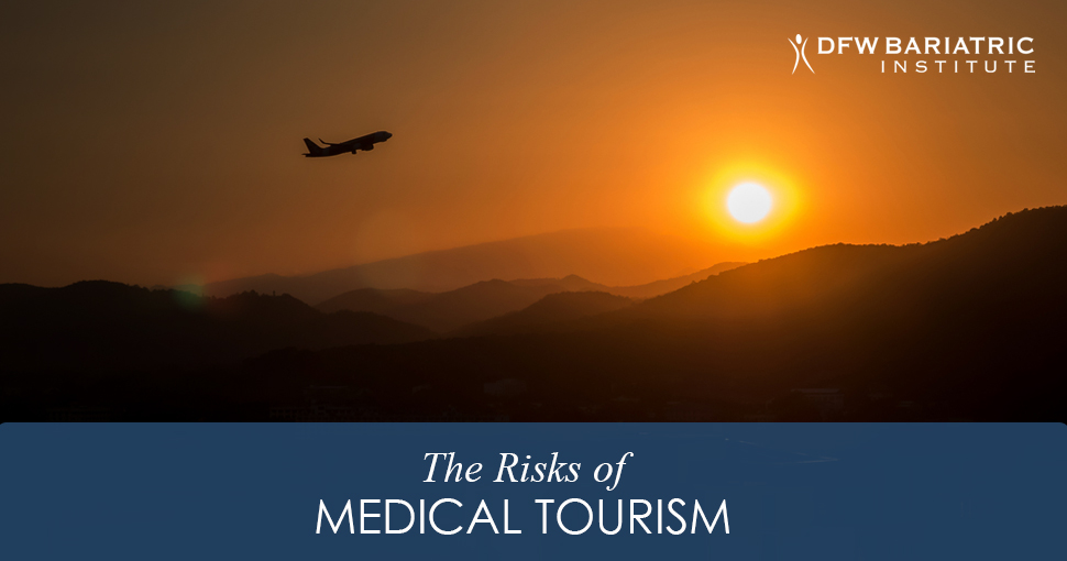 DFW Medical Tourism Risks